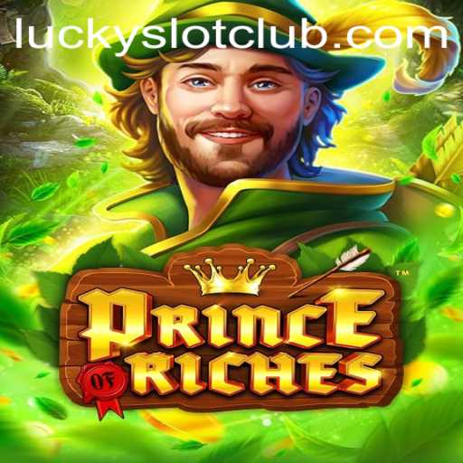 Exploring the Thrilling World of PrinceOfRiches: The New Gem in Lucky Slot Casino