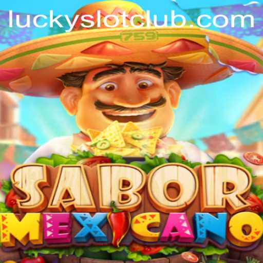 Explore the Exciting World of SaborMexicano: A Lucky Slot Casino Experience