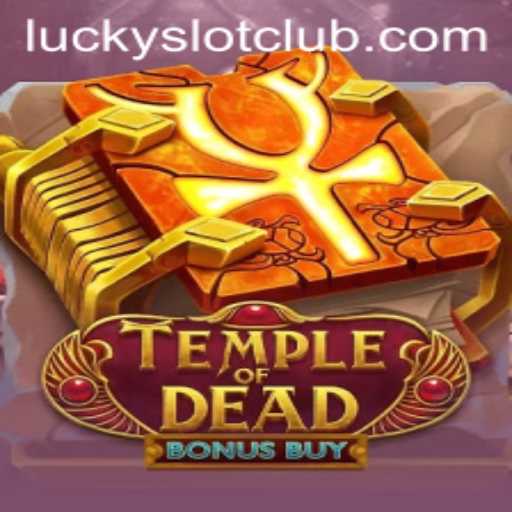 Exploring the Adventure of TempleofDeadBonusBuy in Lucky Slot Casino